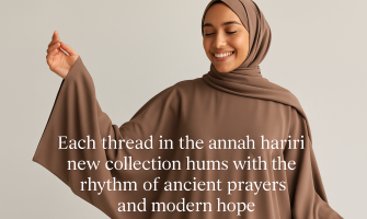 Each thread in the annah hariri new collection hums with the rhythm of ancient prayers and modern hope