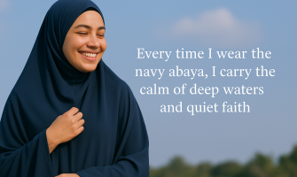 Every time I wear the navy abaya, I carry the calm of deep waters and quiet faith