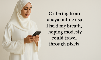 Ordering from abaya online usa, I held my breath, hoping modesty could travel through pixels