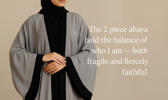 The 2 piece abaya held the balance of who I am - both fragile and fiercely faithful